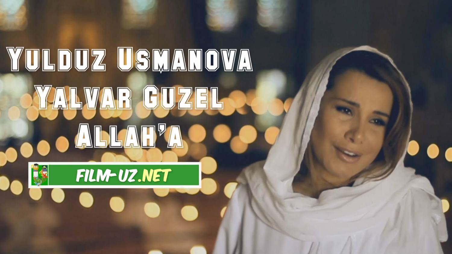 Yulduz Usmanova Yalvar Güzel Allahaa смотреть онлайн