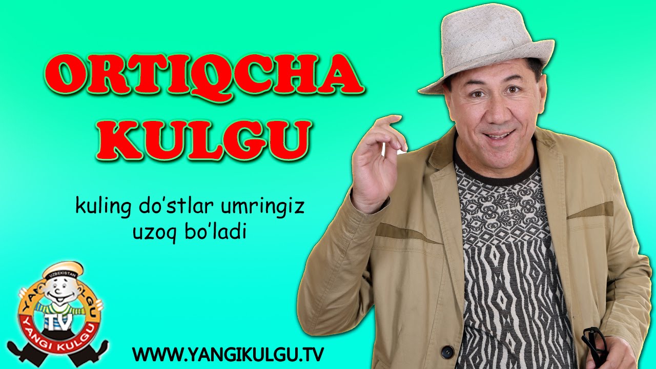O'zbek Qizig'chilari komediya Ortiqcha kulgu 2015 смотреть онлайн