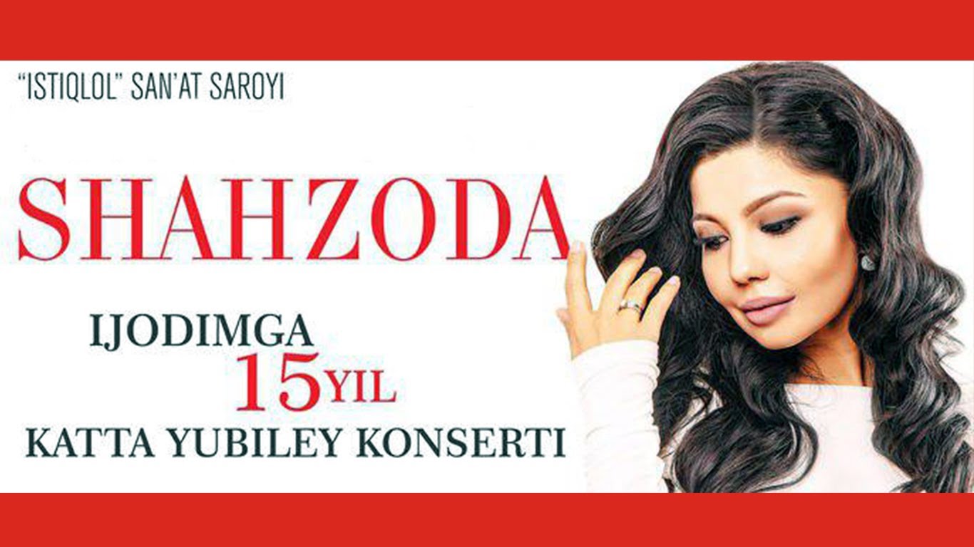 Shahzoda Ijodimga 15 Yil Nomli Konsert Dasturi смотреть онлайн