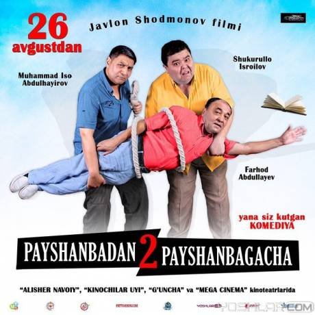 Payshanbadan Payshanbagacha 2 O'zbek Film 2016 PREMYERA смотреть онлайн