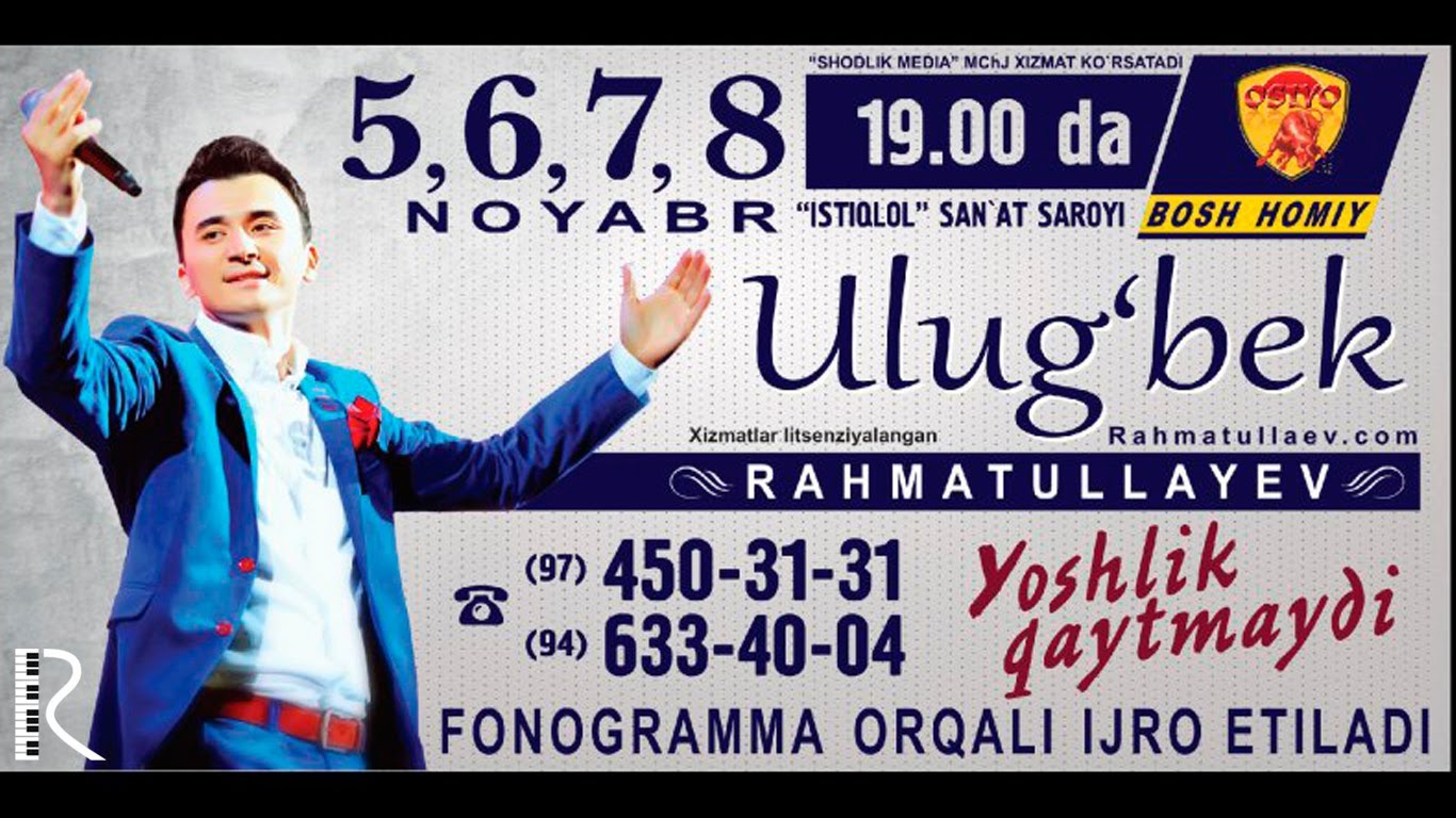 O'zbek Konsert 2016 Ulug'bek Rahmatullayev-Yoshlik Qaytmaydi смотреть онлайн