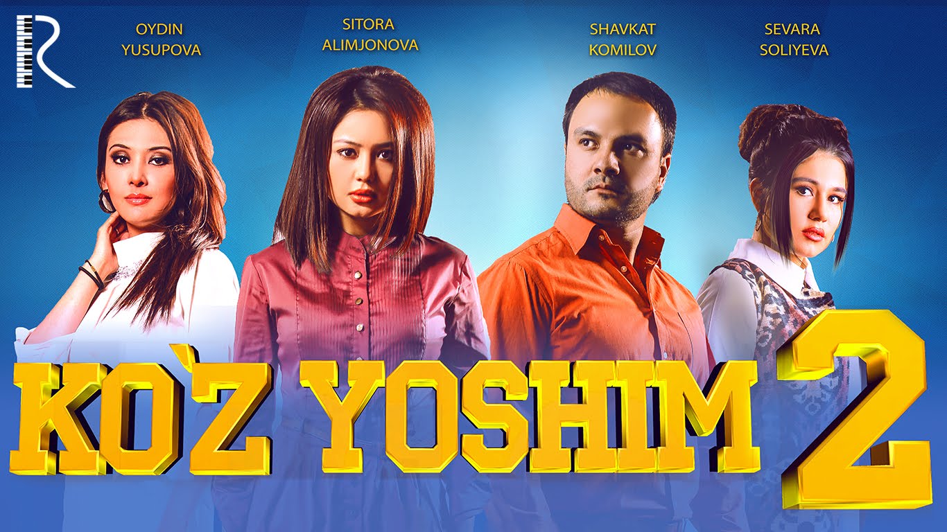 Ko'z Yoshim 2 / Куз Ёшим 2 O'zbek Film 2016 PREMYERA смотреть онлайн