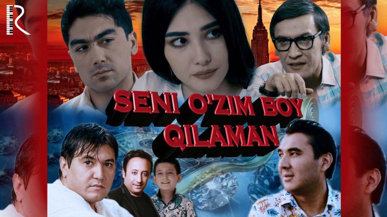 Seni O'zim Boy Qilaman O'zbek Film 2016 PREMYERA смотреть онлайн