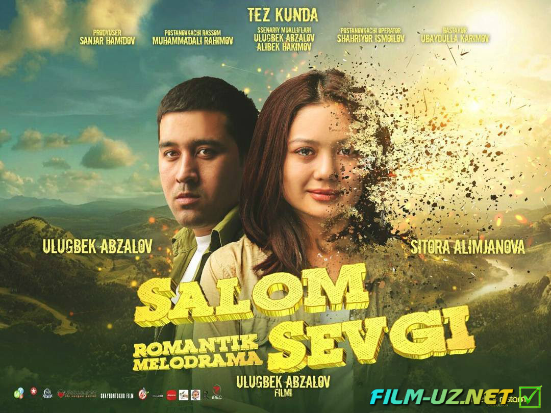 Salom Sevgi O'zbek Film 2016 PREMYERA смотреть онлайн