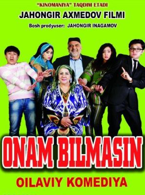 O'zbek Film 2016 Onam Bilmasin / Онам Билмасин смотреть онлайн