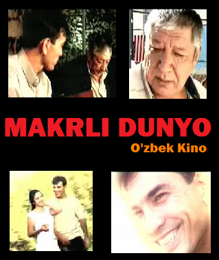 Makrli Dunyo O'zbek Film смотреть онлайн