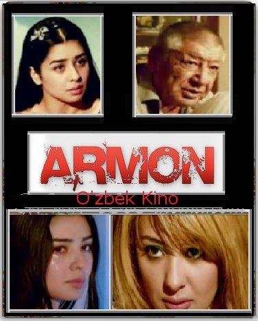Armon O'zbek Film смотреть онлайн