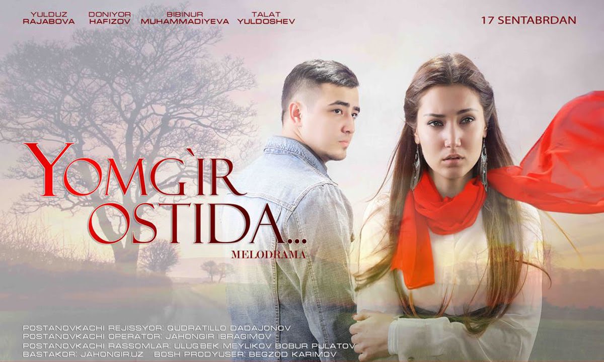Yomg'ir Ostida O'zbek Film 2015 PREMYERA смотреть онлайн