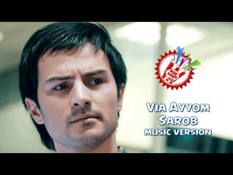 Via Ayyom - Sarob (music version) смотреть онлайн