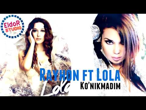 Rayhon ft. Lola - Ko'nikmadim смотреть онлайн