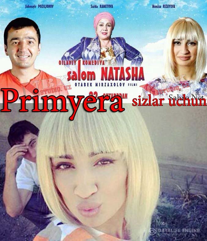 Salom Natasha Uzbek Film смотреть онлайн