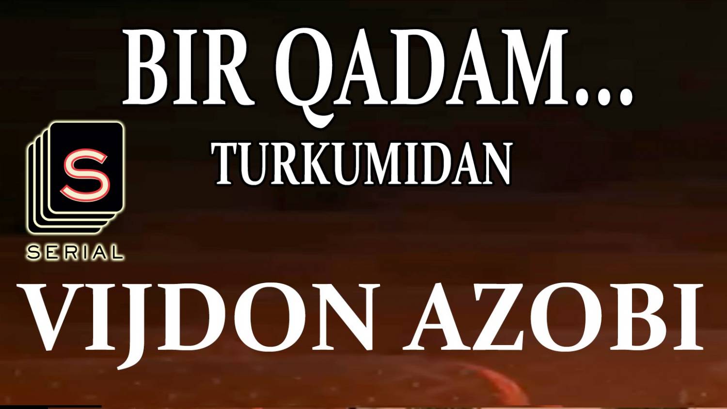 VIJDON AZOBI (Bir qadam turkumidan) смотреть онлайн