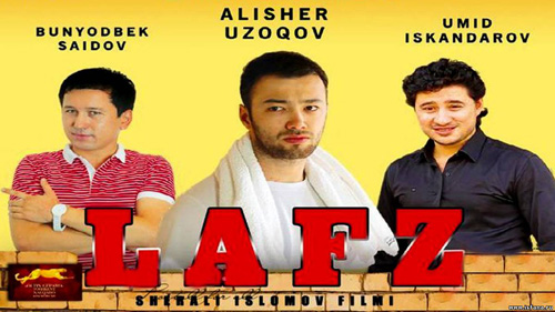 Lafz - (Uzbek Film) | Лафз - (узбек фильм) смотреть онлайн