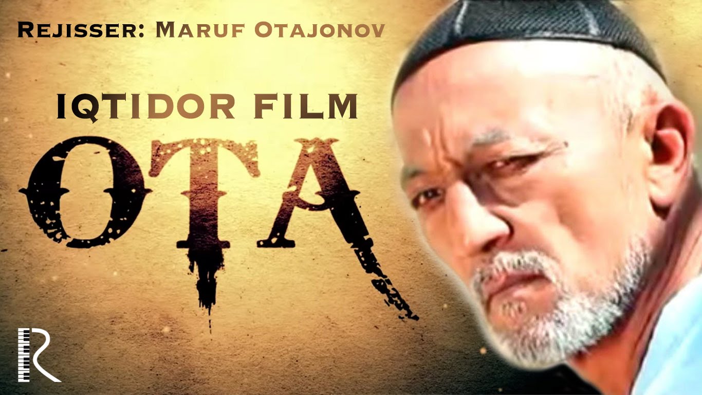 Ota O'zbek Film 2015 PREMYERA смотреть онлайн